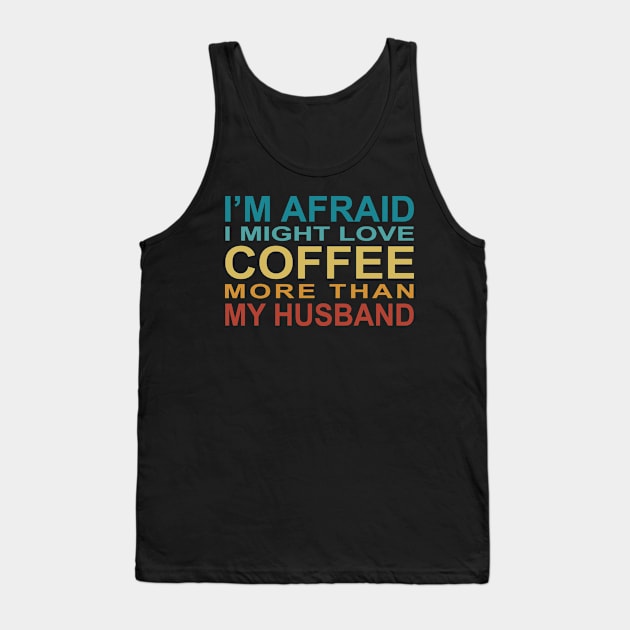 Coffee lover Tank Top by CreativeLimes